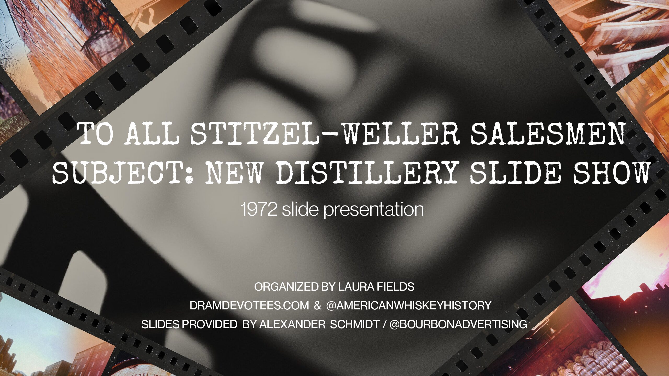 Stitzel-Weller in 1972: Notes on a Slideshow